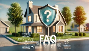 homeowners insurance faqs